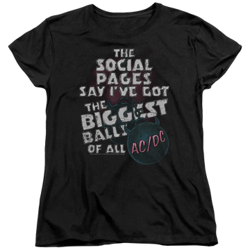 Black women's t-shirt featuring white distressed text "The Social Pages Say I've Got The Biggest Balls Of All" and a black.