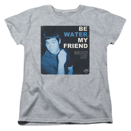Bruce Lee Water - Women's T-Shirt Women's T-Shirt Bruce Lee   