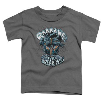 Bane Bane Will Break You - Toddler T-Shirt Toddler T-Shirt Bane   