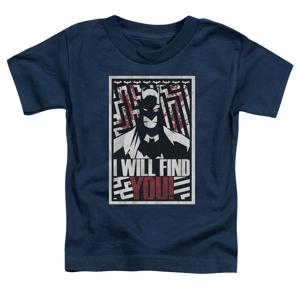 DC Batman I Will Find You - Toddler T-Shirt Toddler T-Shirt Batman   