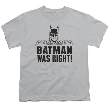 DC Batman Was Right - Youth T-Shirt Youth T-Shirt (Ages 8-12) Batman   
