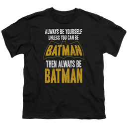 DC Batman Be Batman - Youth T-Shirt Youth T-Shirt (Ages 8-12) Batman   