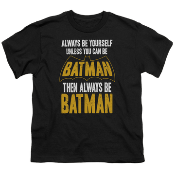 DC Batman Be Batman - Youth T-Shirt Youth T-Shirt (Ages 8-12) Batman   