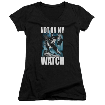 Batman Not On My Watch - Juniors V-Neck T-Shirt Juniors V-Neck T-Shirt Batman   