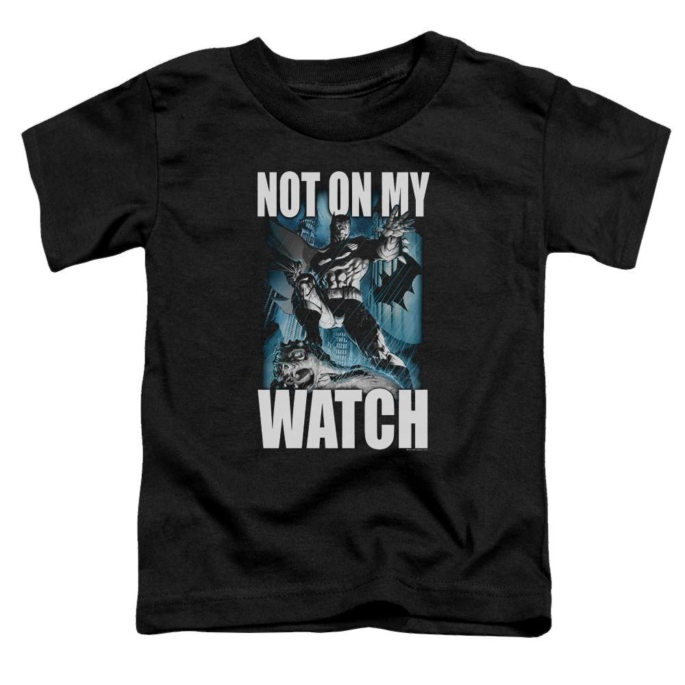 DC Batman Not On My Watch - Toddler T-Shirt Toddler T-Shirt Batman   
