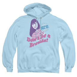 Beverly Hills 90210 Dont Be A Brenda - Pullover Hoodie Pullover Hoodie Beverly Hills 90210   