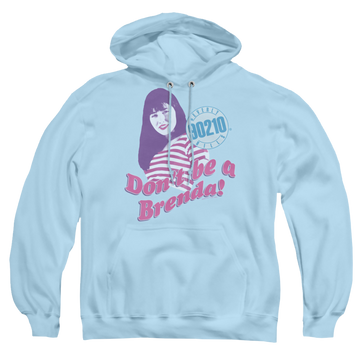 Light blue pullover hoodie with Beverly Hills 90210 Dont Be A Brenda graphic