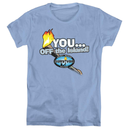 Survivor You Off The Island - Women's T-Shirt Women's T-Shirt Survivor   