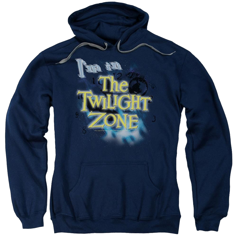 The Twilight Zone I'm In The Twilight Zone Pullover Hoodie Pullover Hoodie The Twilight Zone   