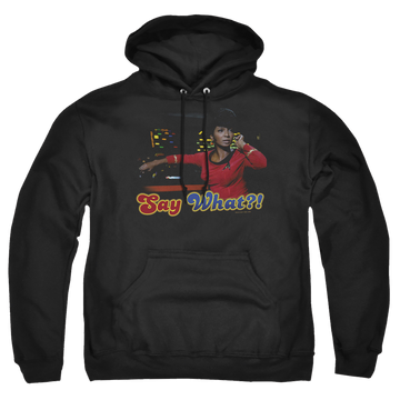 Black pullover hoodie with Star Trek Say What graphic