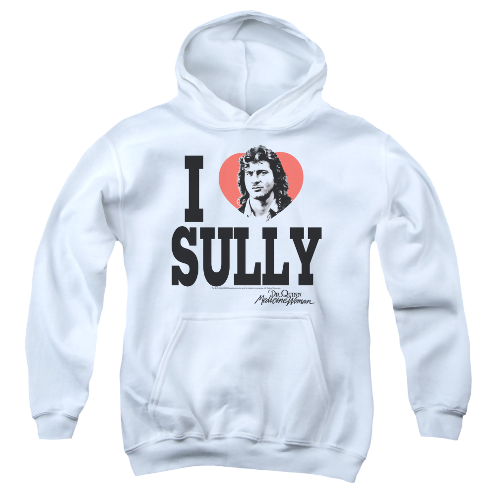 Dr. Quinn, Medicine Woman I Heart Sully - Youth Hoodie (Ages 8-12) Youth Hoodie (Ages 8-12) Dr. Quinn Medicine Woman   