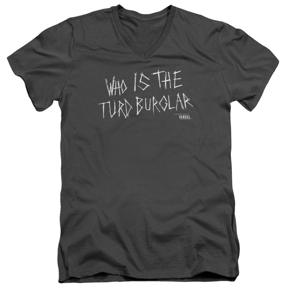 American Vandal Turd Burglar - Men's V-Neck T-Shirt Men's V-Neck T-Shirt American Vandal   