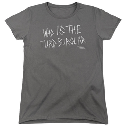 American Vandal Turd Burglar - Women's T-Shirt Women's T-Shirt American Vandal   