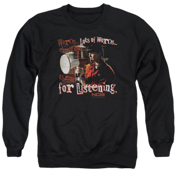 Black men's crewneck sweatshirt with NCIS Thanks For Listening graphic
