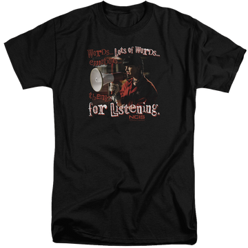Black men's tall fit t-shirt with NCIS Thanks For Listening graphic
