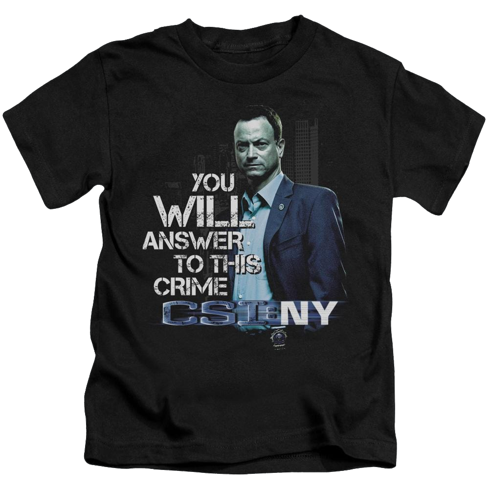 CSI: NY You Will Answer - Kid's T-Shirt (Ages 4-7) Kid's T-Shirt (Ages 4-7) CSI   