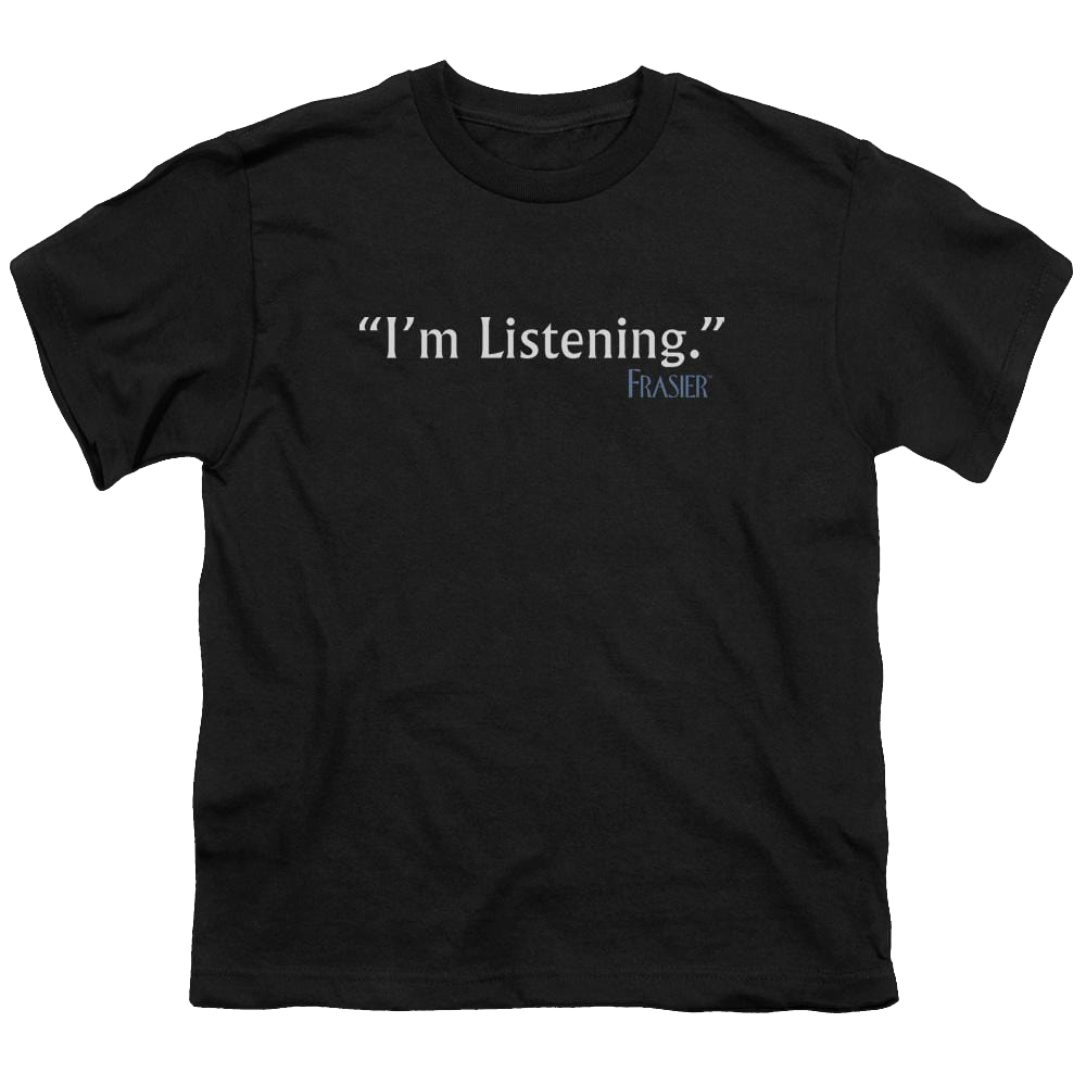 Frasier Im Listening - Youth T-Shirt (Ages 8-12) Youth T-Shirt (Ages 8-12) Frasier   