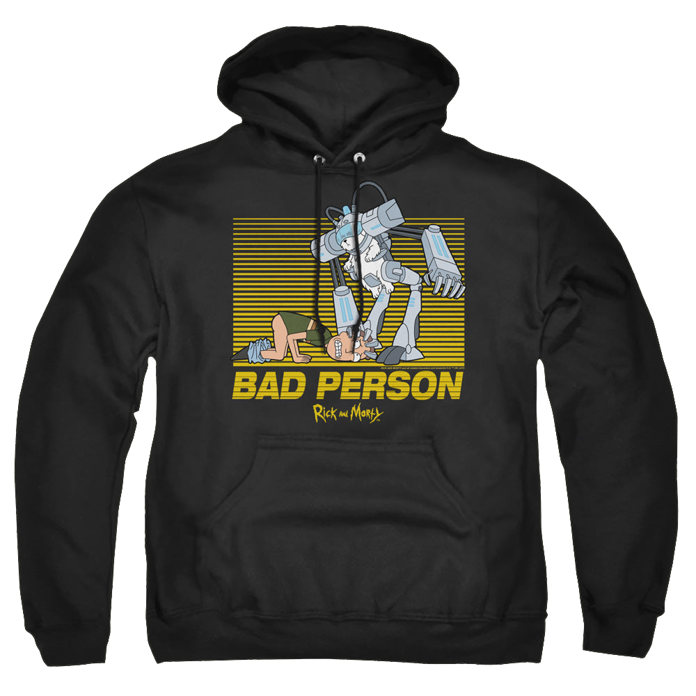 Rick and Morty Bad Person - Pullover Hoodie Pullover Hoodie Rick and Morty   