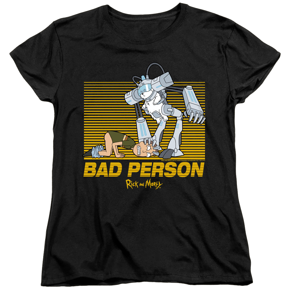 Rick and Morty Bad Person - Women's T-Shirt Women's T-Shirt Rick and Morty   