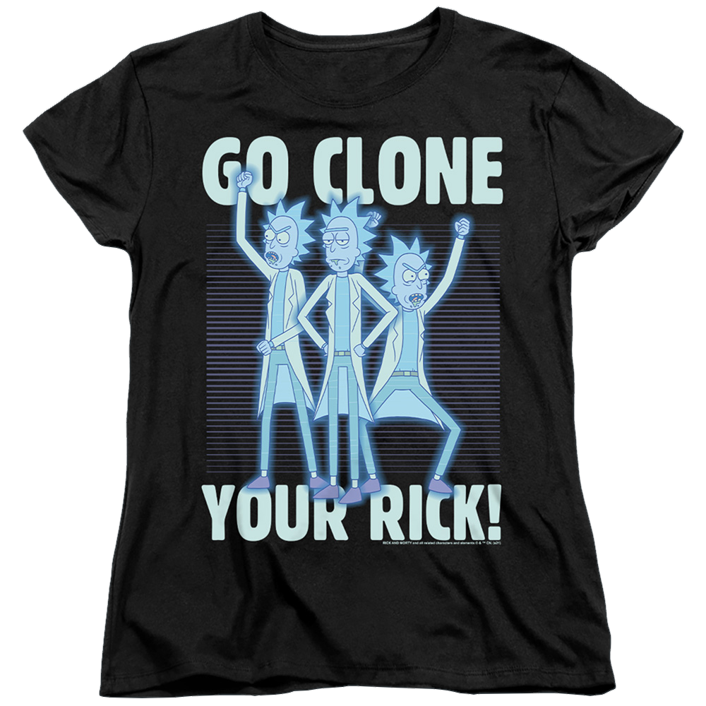 Rick and Morty Go Clone Your Rick - Women's T-Shirt Women's T-Shirt Rick and Morty   