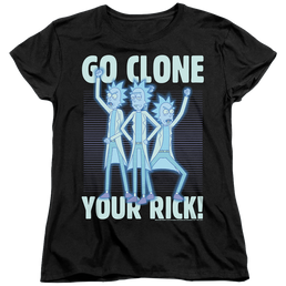 Rick and Morty Go Clone Your Rick - Women's T-Shirt Women's T-Shirt Rick and Morty   