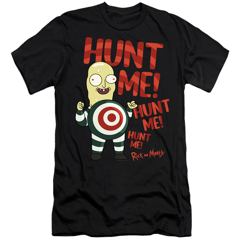 Rick and Morty Hunt Me - Men's Premium Slim Fit T-Shirt Men's Premium Slim Fit T-Shirt Rick and Morty   