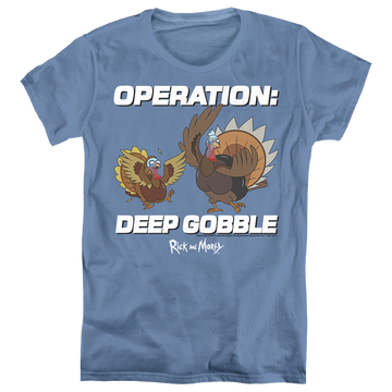 Carolina blue women's t-shirt with Rick and Morty Operation Deep Gobble graphic