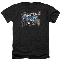 Regular Show Haters Gonna Hate Men's Heather T-Shirt Men's Heather T-Shirt The Regular Show   