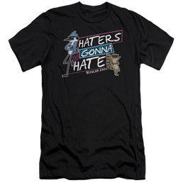 Regular Show Haters Gonna Hate Men's Premium Slim Fit T-Shirt Men's Premium Slim Fit T-Shirt The Regular Show   