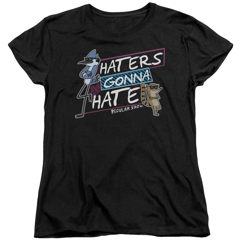 Regular Show Haters Gonna Hate Women's T-Shirt Women's T-Shirt The Regular Show   