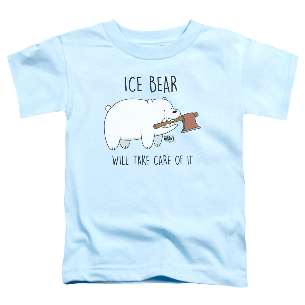 We Bare Bears Take Care Of It - Toddler T-Shirt Toddler T-Shirt We Bare Bears   