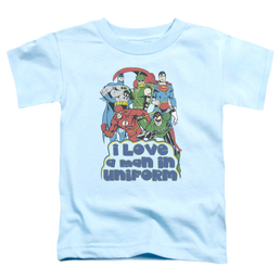Justice League I Love A Man In Uniform - Toddler T-Shirt Toddler T-Shirt Justice League   
