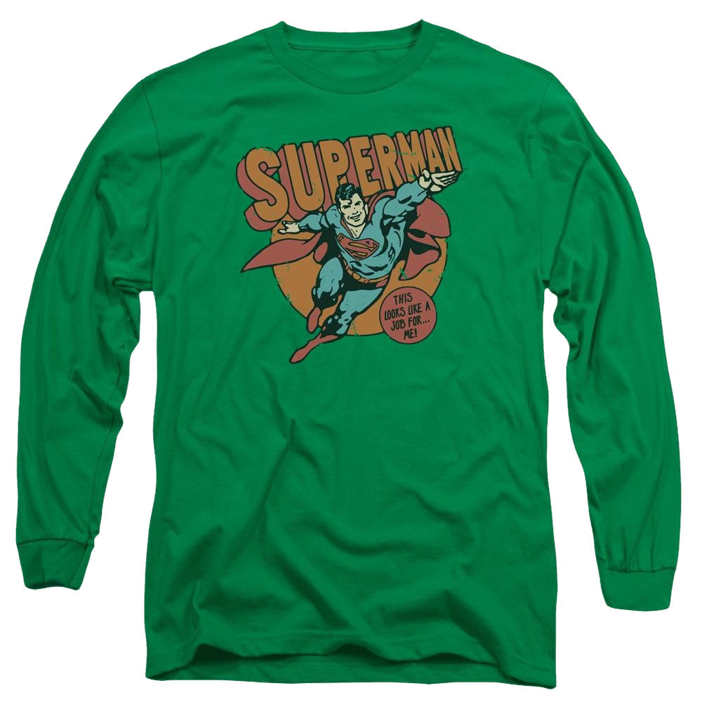 DC Comics Job For Me - Men's Long Sleeve T-Shirt Men's Long Sleeve T-Shirt Superman   