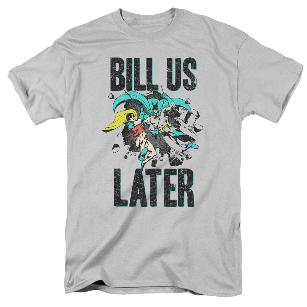 Dc Batman Bill Us Later - Men's Regular Fit T-Shirt Men's Regular Fit T-Shirt Batman   