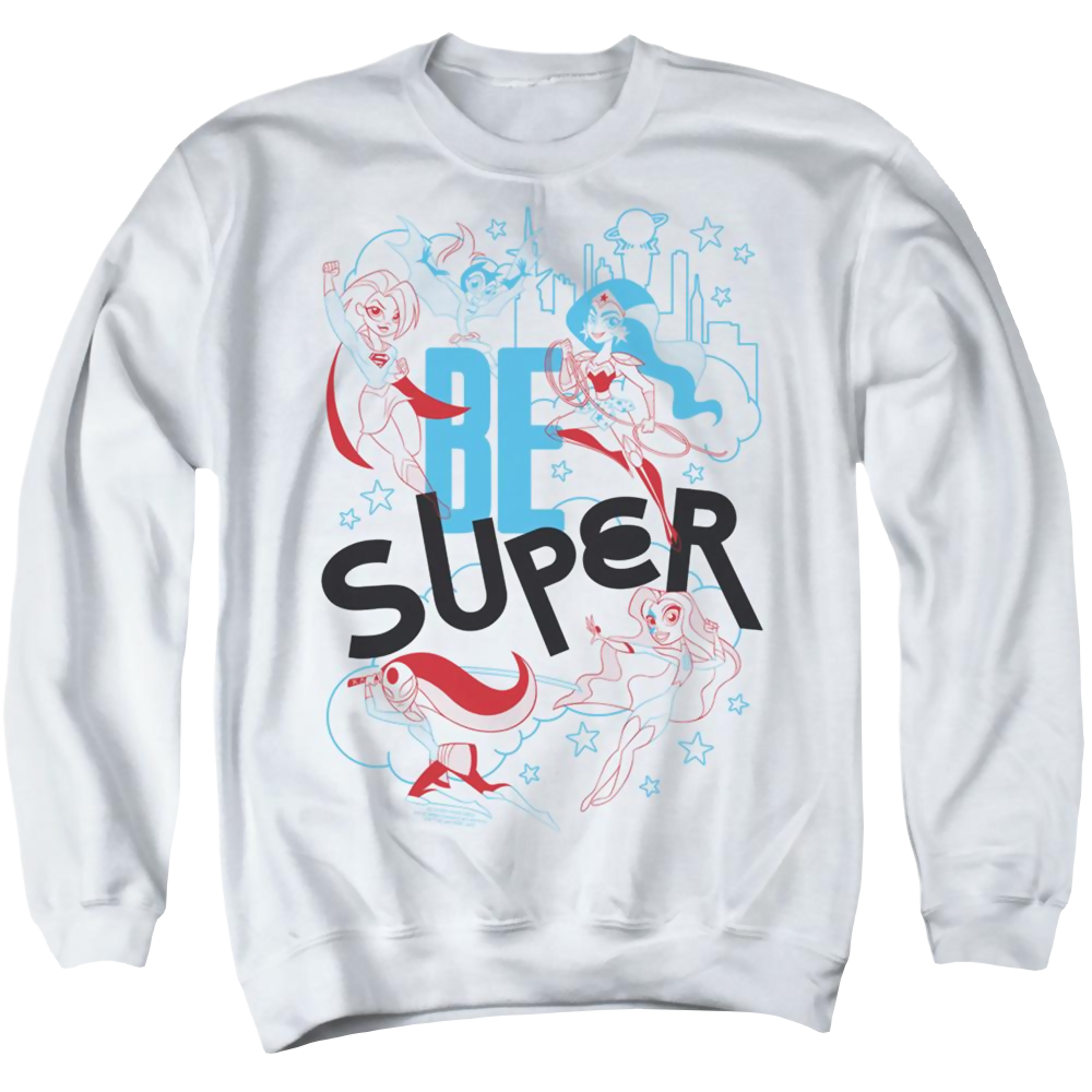 Dc Super Hero Girls Be Super - Men's Crewneck Sweatshirt Men's Crewneck Sweatshirt DC Comics   