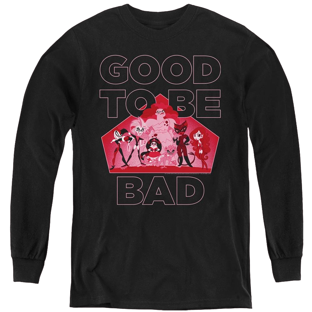 Dc Super Hero Girls Good To Be Bad - Youth Long Sleeve T-Shirt Youth Long Sleeve T-Shirt DC Comics   