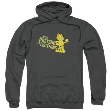 Charcoal pullover hoodie with Garfield Just Pretend I'm Listening graphic