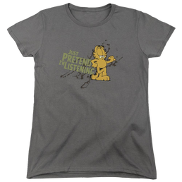 Garfield Just Pretend Im Listening - Women's T-Shirt Women's T-Shirt Garfield   