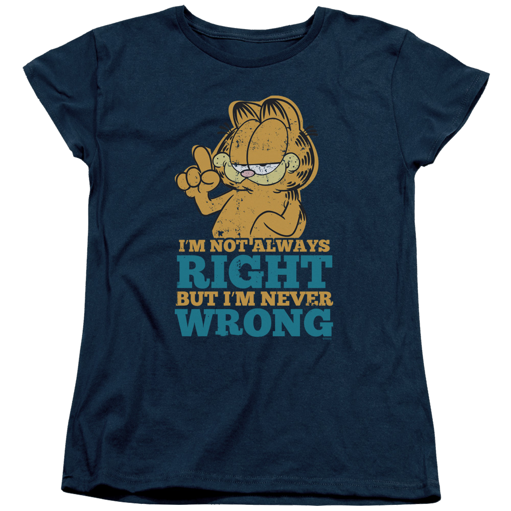 Garfield Never Wrong - Women's T-Shirt Women's T-Shirt Garfield   
