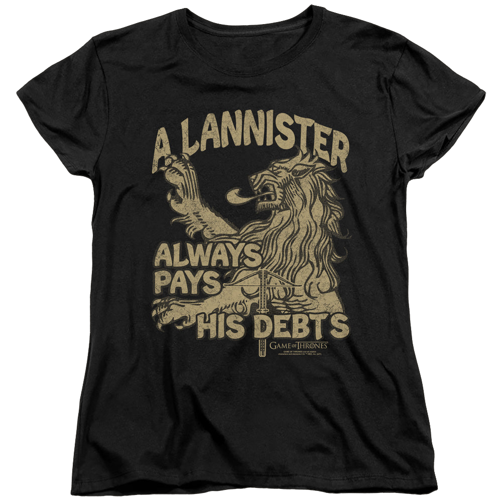 Game of Thrones Debts - Women's T-Shirt Women's T-Shirt Game of Thrones   