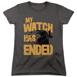 Game of Thrones My Watch Has Ended - Women's T-Shirt Women's T-Shirt Game of Thrones   
