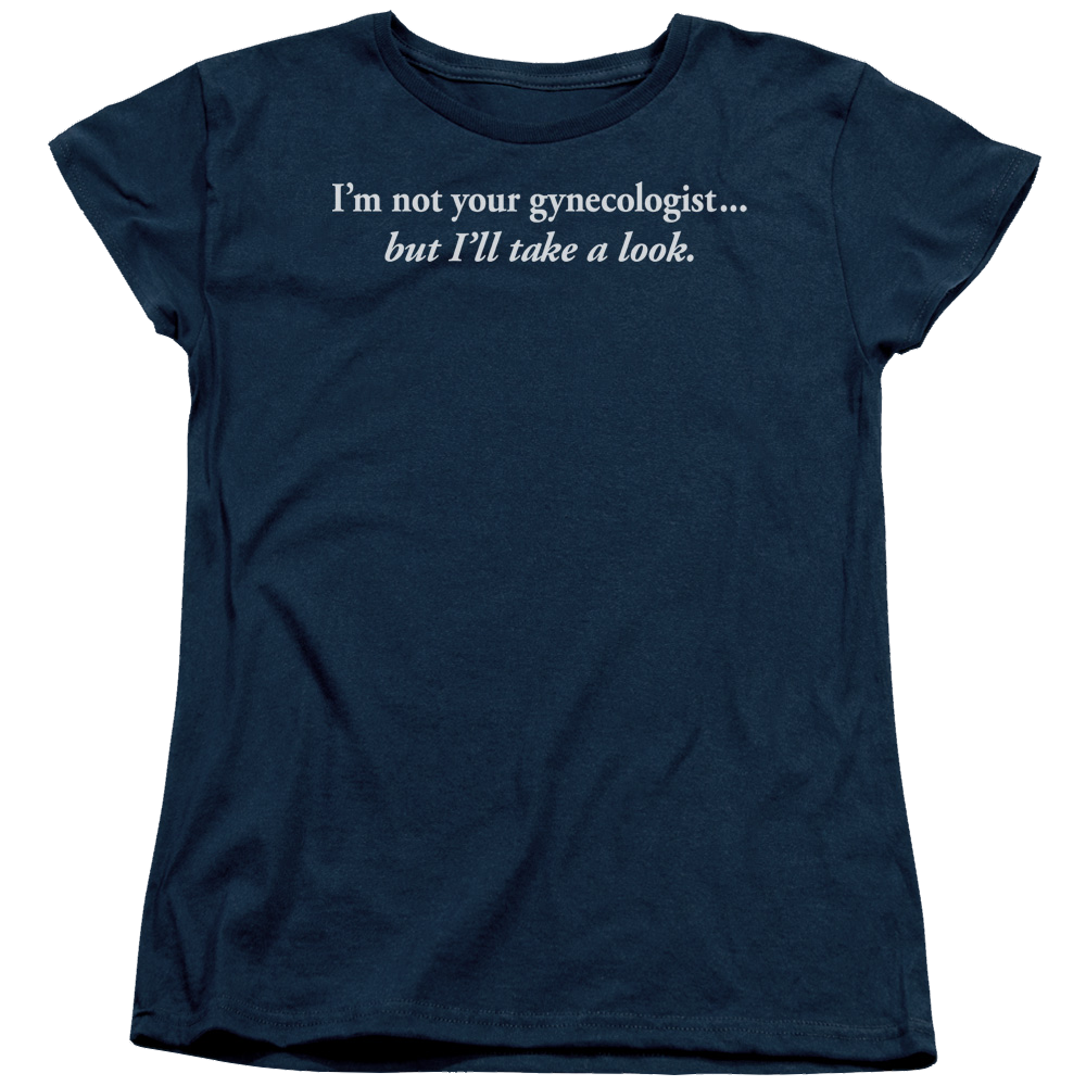 Gynecologist Women's T-Shirt Women's T-Shirt Funny   