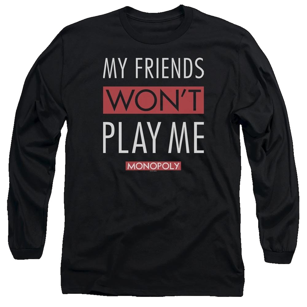 Monopoly My Friends Wont Play Me - Men's Long Sleeve T-Shirt Men's Long Sleeve T-Shirt Monopoly   