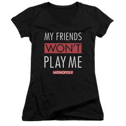 Monopoly My Friends Wont Play Me - Juniors V-Neck T-Shirt Juniors V-Neck T-Shirt Monopoly   