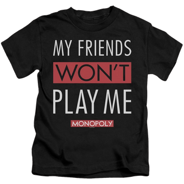 Black kid's t-shirt for ages 4 to 7 with Monopoly My Friends Wont Play Me graphic