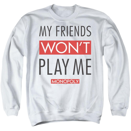 Monopoly My Friends Wont Play Me - Men's Crewneck Sweatshirt Men's Crewneck Sweatshirt Monopoly   