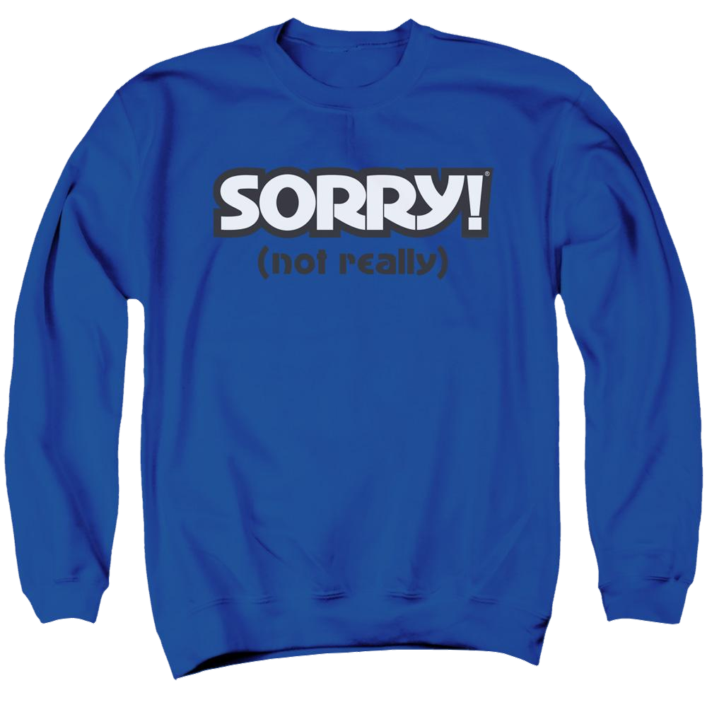 Game of Sorry Not Really - Men's Crewneck Sweatshirt Men's Crewneck Sweatshirt Sorry   