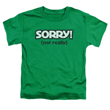 Kelly green toddler t-shirt with Game of Sorry Not Really graphic