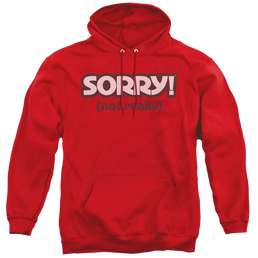 Game of Sorry Not Really - Pullover Hoodie Pullover Hoodie Sorry   