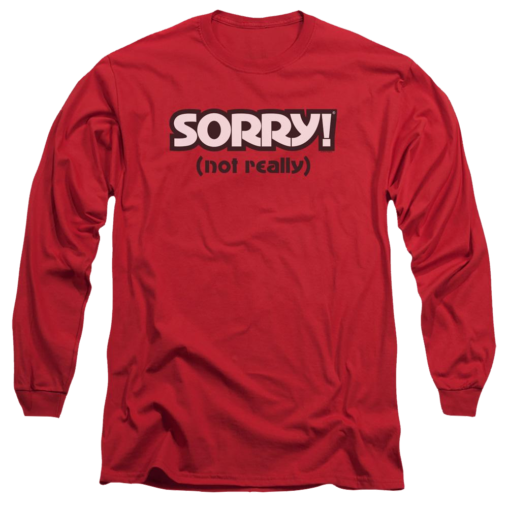Game of Sorry Not Really - Men's Long Sleeve T-Shirt Men's Long Sleeve T-Shirt Sorry   